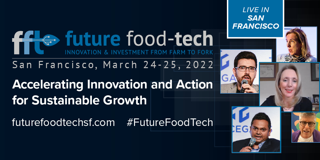 Experience FoodTech Future FoodTech San Francisco